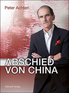 2016 - Peter ACHTEN - Abschied von China