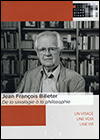 Plans-fixes - Jean François BILLETER. De la sinologie à la philosophie