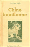 Jean-Daniel SUBILIA - La Chine qui bouillonne