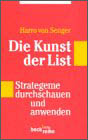 Harro VON SENGER - Die Kunst der List