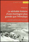 Philippe FORÊT - La véritable histoire d'une montagne plus grande que l'Himalaya