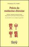 Eric MARIÉ - Précis de médecine chinoise