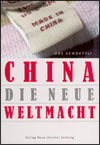 Urs SCHOETTLI - China - die neue Weltmacht