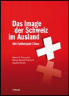 Das Image der Schweiz im Ausland