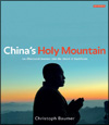 Christoph BAUMER - China's Holy Mountain