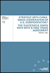 Philippe G. NELL - Strategy with China: Swiss Cooperation or U.S. Confrontation?