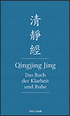 Hsing-Chuen SCHMUZIGER-CHEN - Qingjing Jing 清静经
