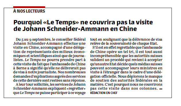 «Le Temps» ne couvrira pas la visite de M. le conseiller fédéral SCHNEIDER-AMMANN en Chine