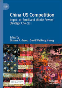 China-US Competition - Impact on Small and Middle Powers' Strategic Choices